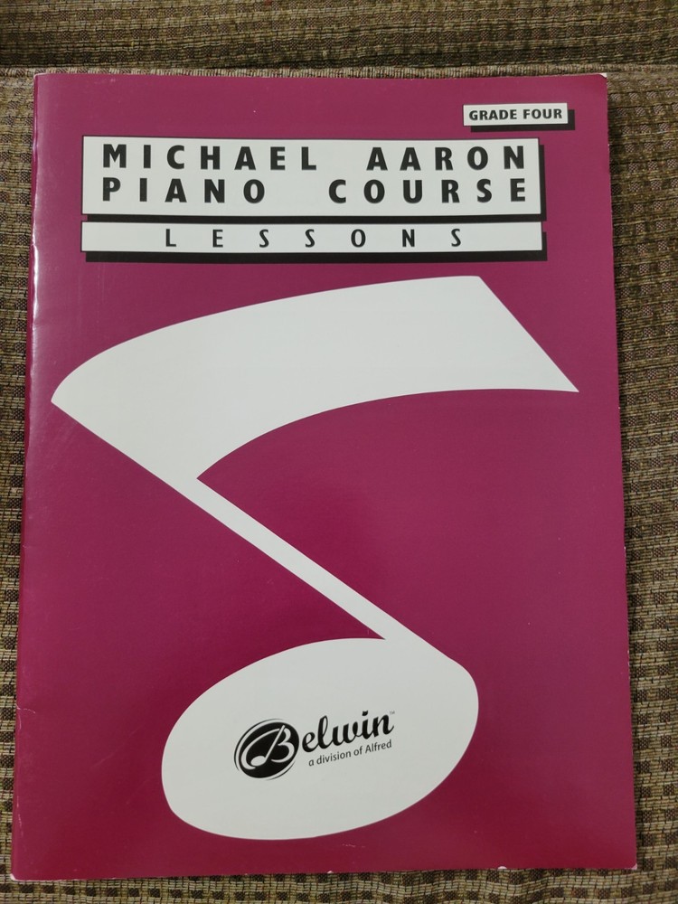 "MICHAEL AARON PIANO COURSE" LESSONS-GRADE 4(FOUR)  EUC