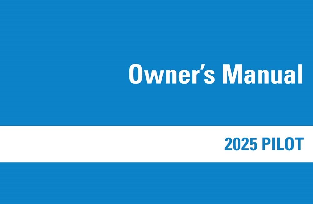 2025 Honda Pilot Owners Manual User Guide Reference Operator Book