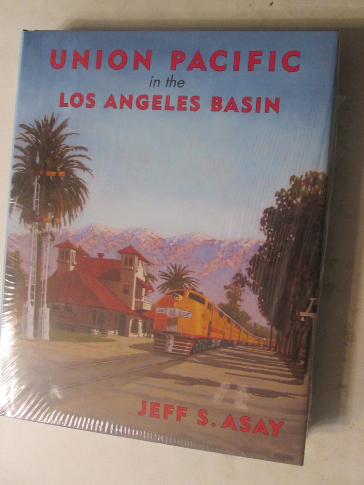 Union Pacific in the Los Angeles Basin