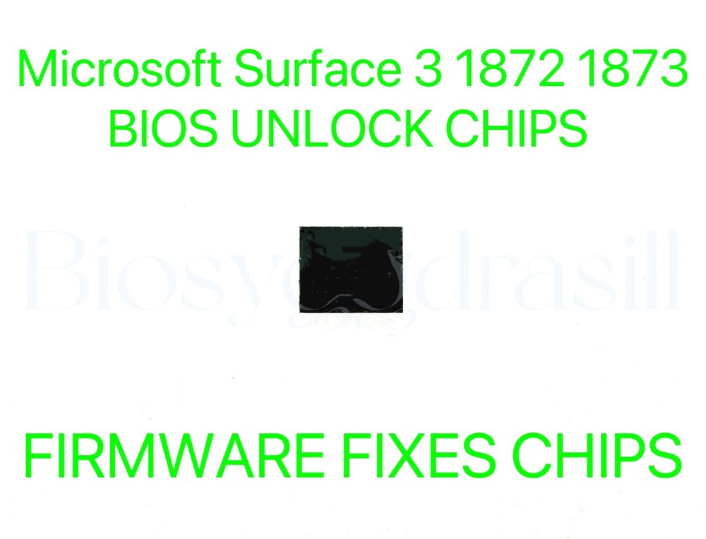 Microsoft Surface Laptop 3 1872 1873, ADMIN NO PASSWORD FIRMWARE FIXES BIOS CHIP