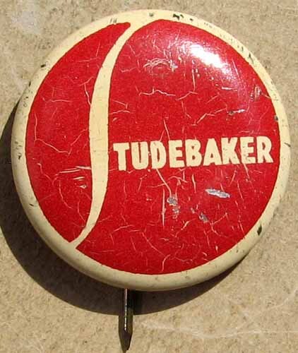 EARLY STUDEBAKER ADVERTISING BUTTON or PIN #H972