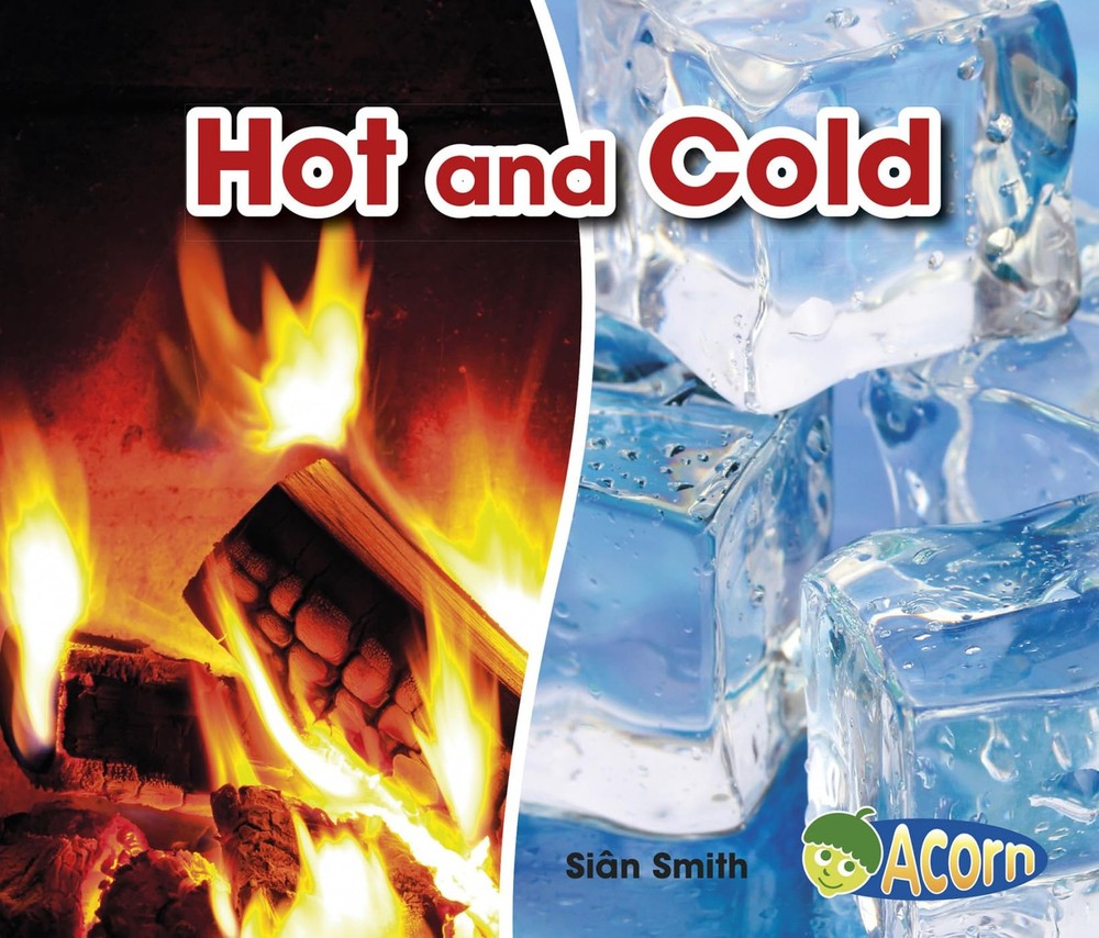 Hot and Cold (Acorn: Opposites)