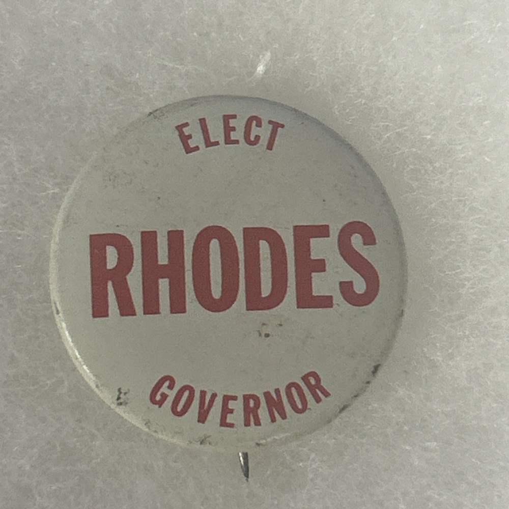 Elect RHODES Governor Ohio  7/8” pinback button pin