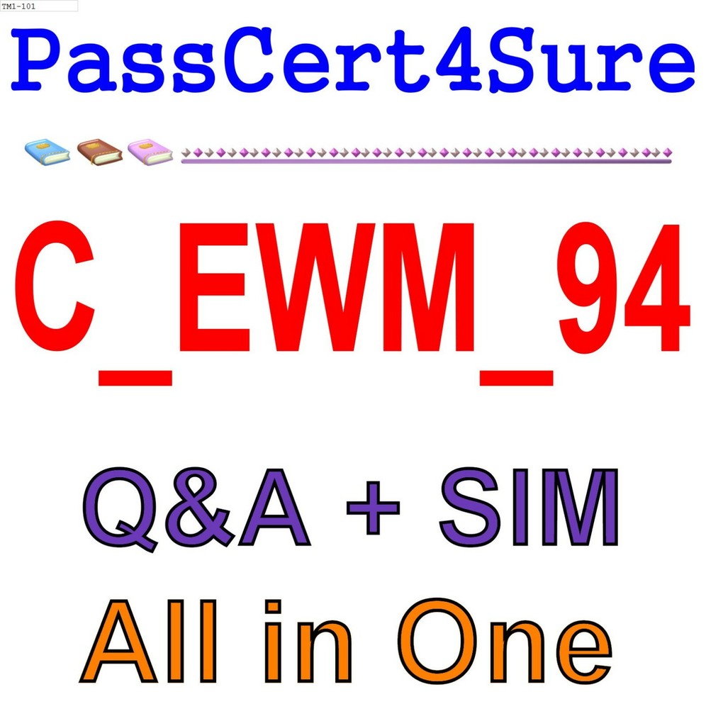 Best Exam Practice Material C_EWM_94 Exam Q&A+SIM