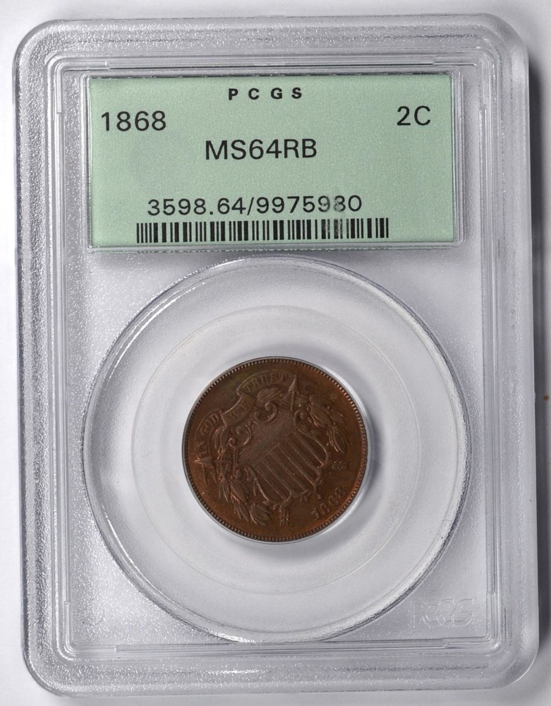 1868 2 CENT PIECE 2C PCGS MS 64 RB OLD GREEN HOLDER