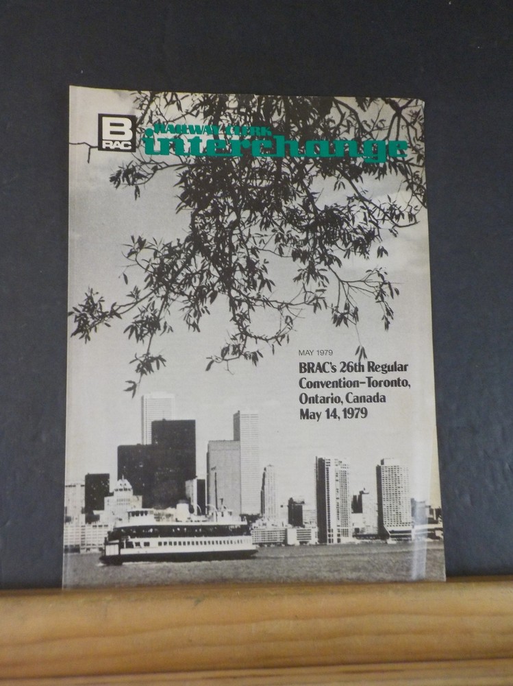 Railway Clerk Interchange 1979 May BRAC’s 26th Regular Convention