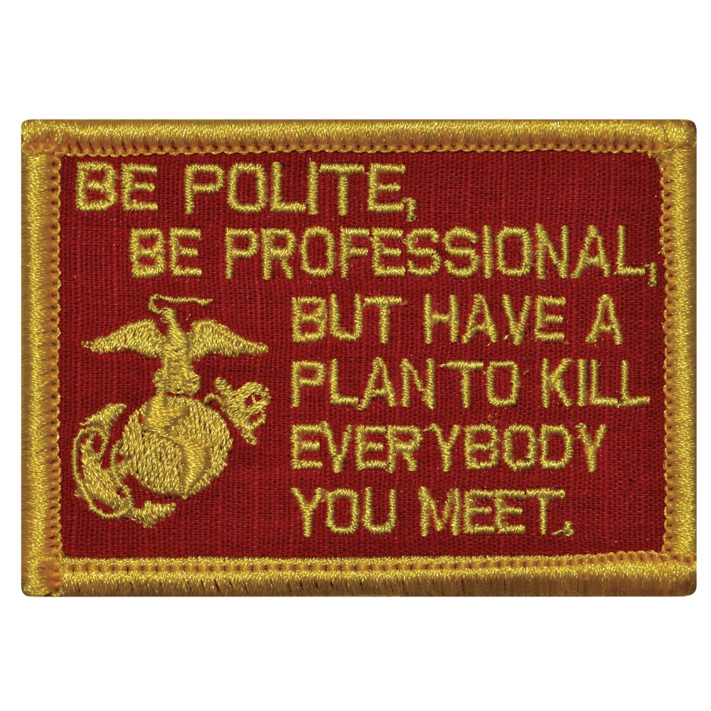 Be Polite Be Professional Patch
