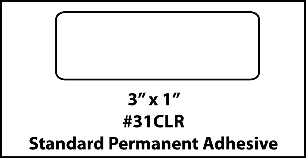 Clear Rectangular Labels 3" x 1" Standard Permanent Adhesive 500 Roll  # 31CLR