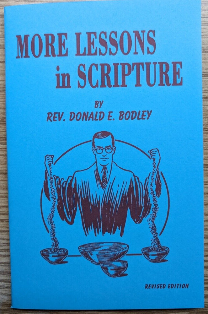More Lessons in Scripture by Rev. Donald E. Bodley (magic with a message)