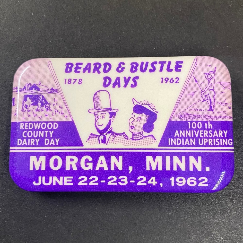 Beard & Bustle Days Morgan Minn Pinback Button 1962