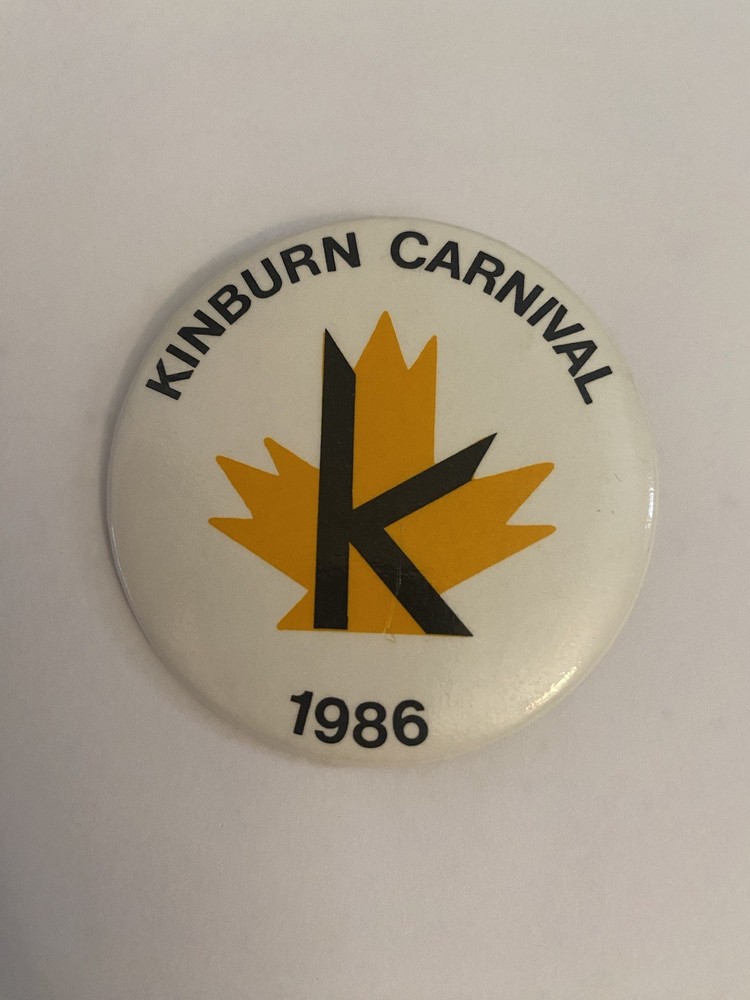 Kinburn Carnival 1986 Canada Pin Back Button P176