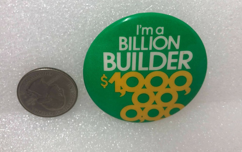 I'm A Billion Builder Pin