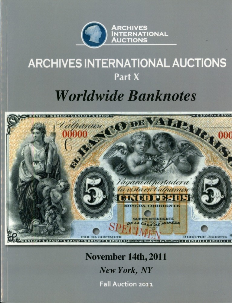 Archives International Auctions Part X, Fall Auction 2011, Two Catalogs