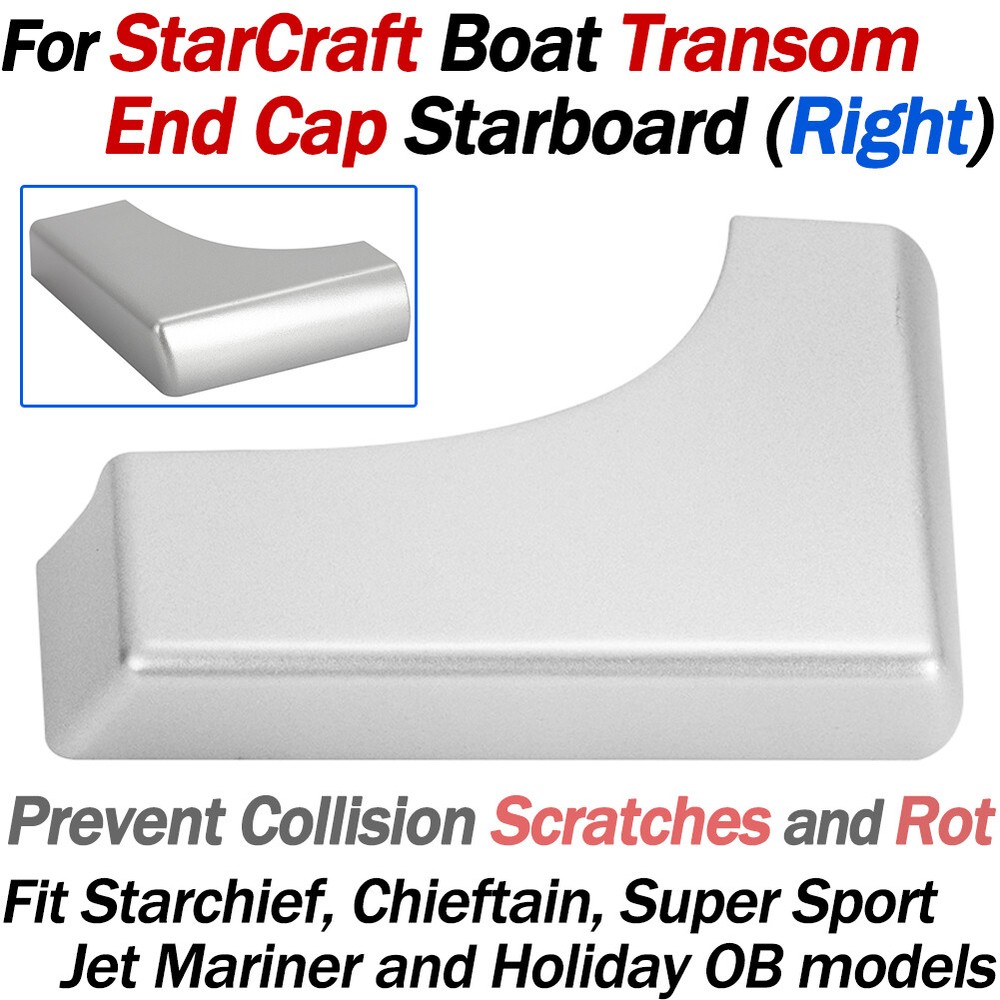 For StarCraft Boat Transom End Cap STARBOARD RIGHT SIDE Corner Bracket Protector