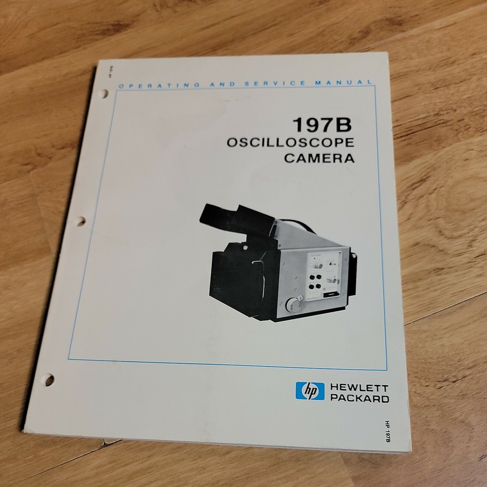 HP Hewlett Packard Operating & Service Manual 197B Oscilloscope Camera
