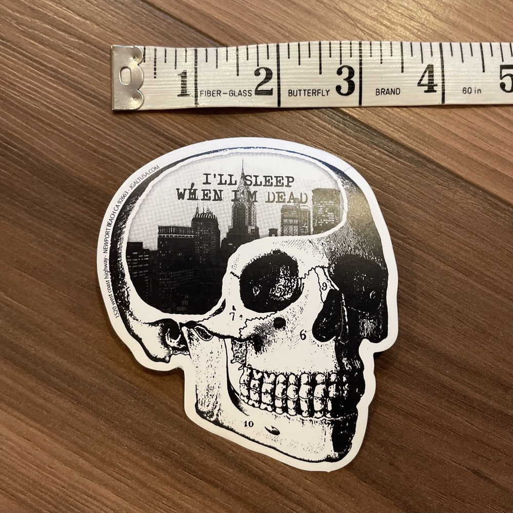 Skull Sticker I’ll Sleep When I’m Dead