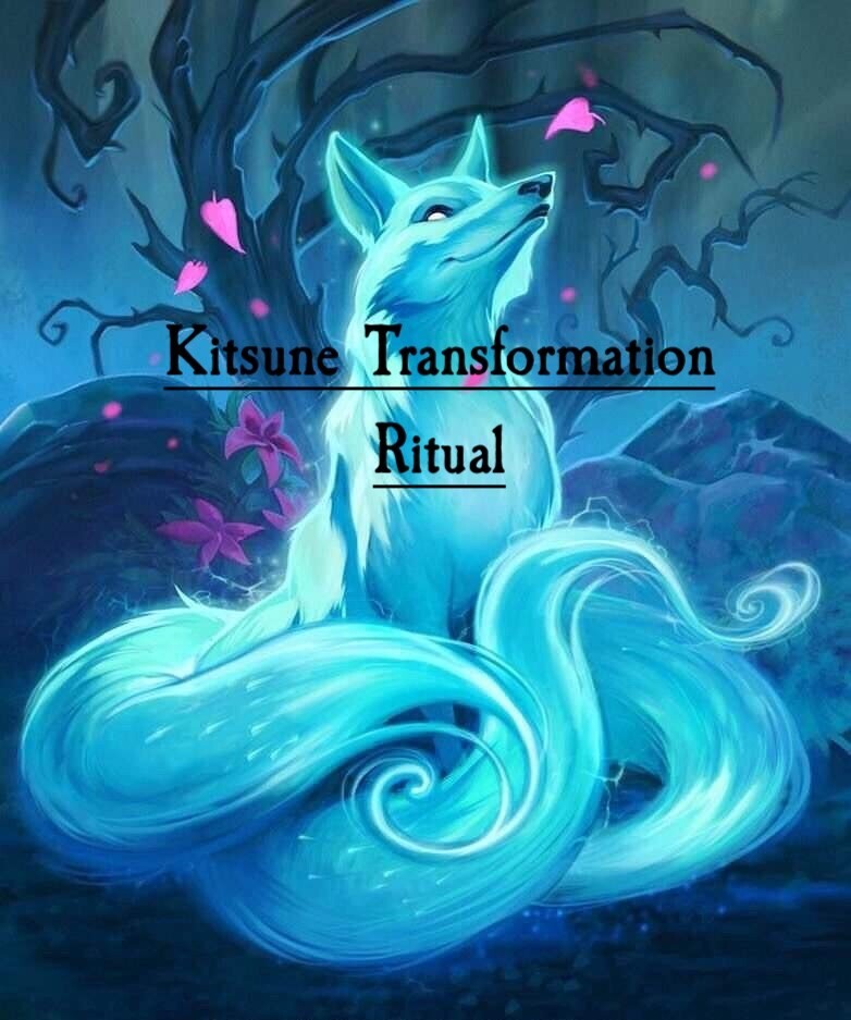 Kitsune Transformation Ritual