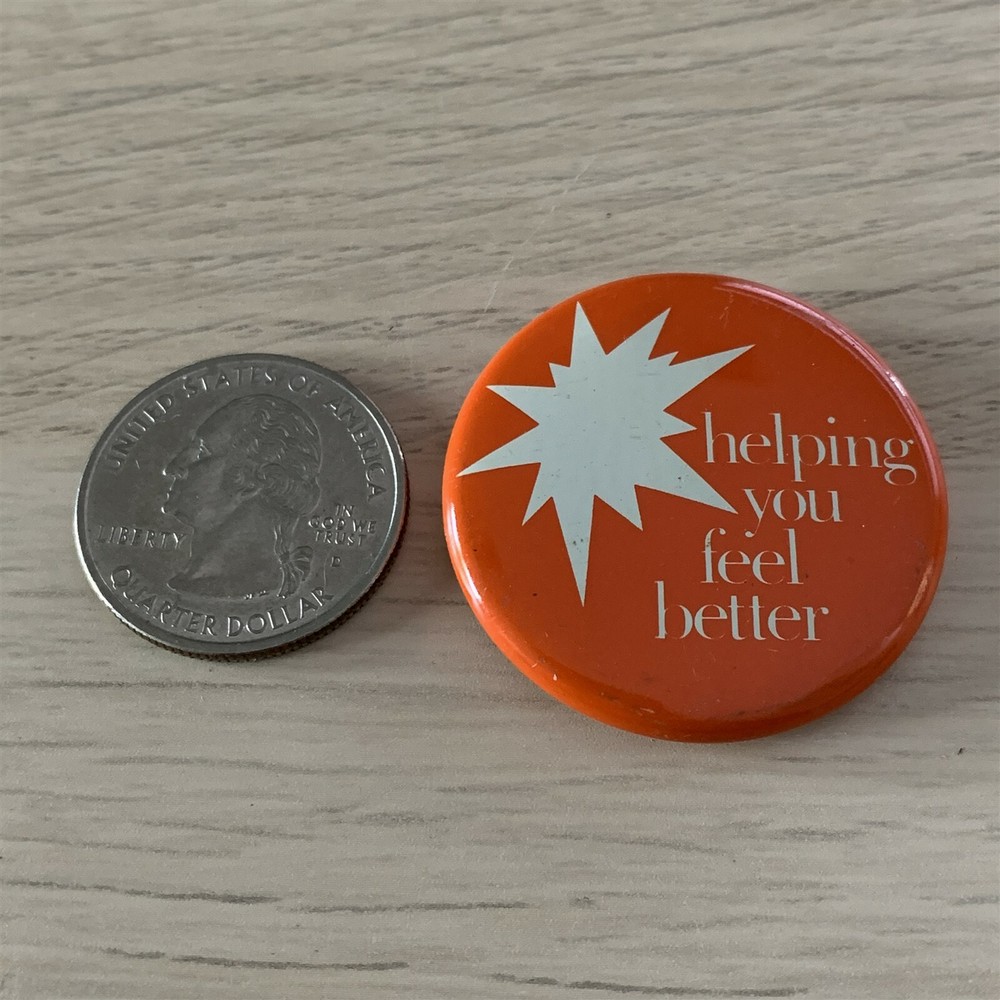 Helping You Feel Better Saying Slogan Pin Pinback Button #40437