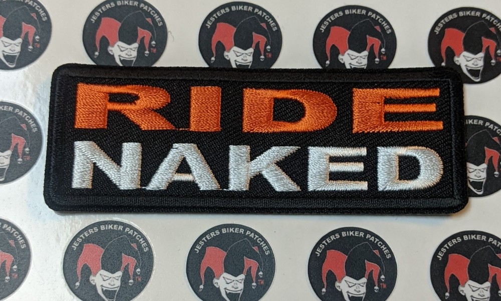 Ride Naked Embroidered Biker Patch