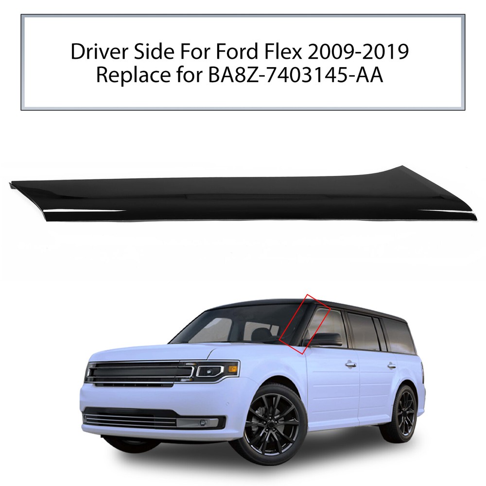 For Ford Flex 2009-2019 Windshield-Outer Pillar Trim Molding Driver Left Side