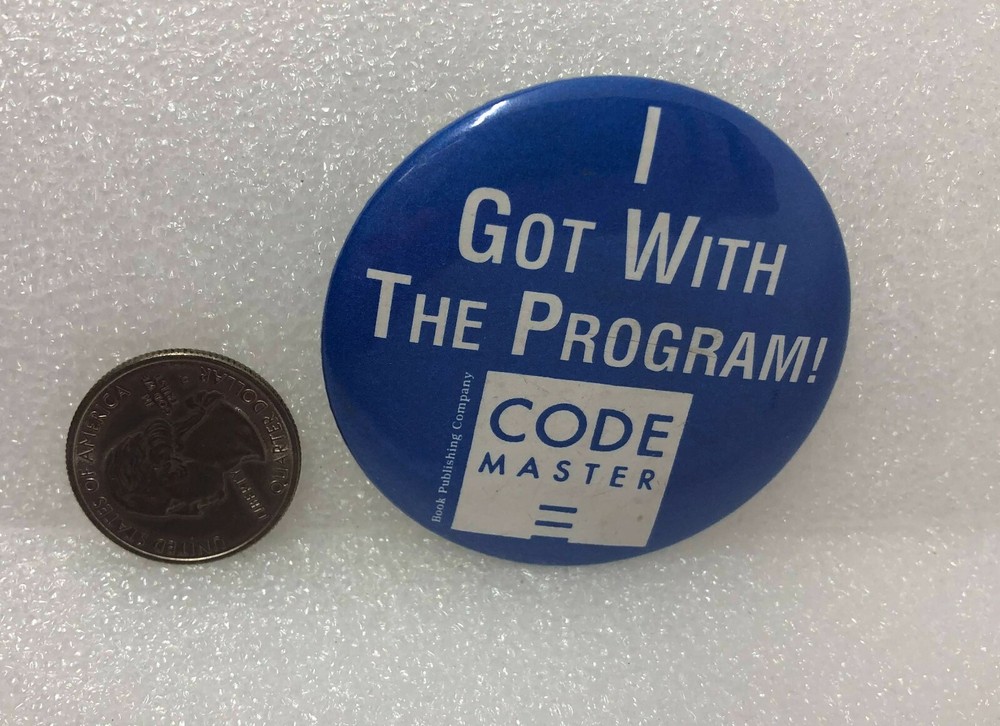 Code Master - I Got With The Program Advertising Pin