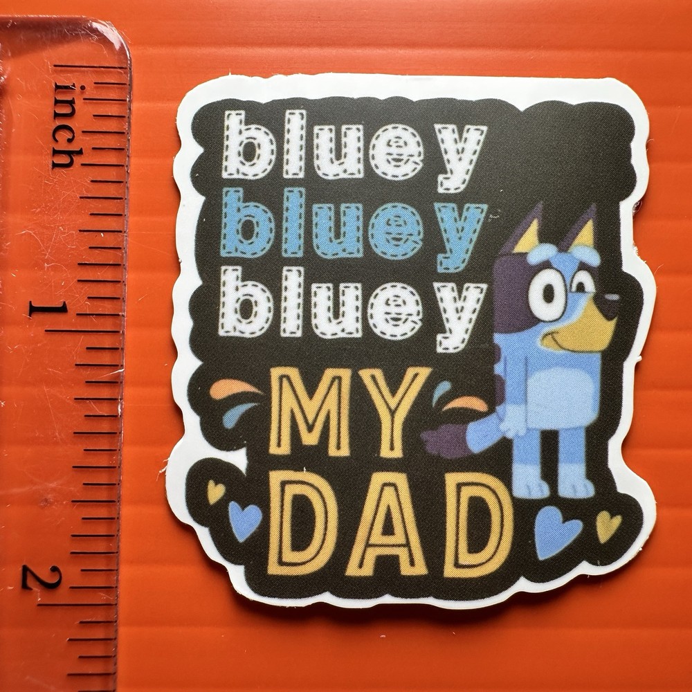 Bluey My Dad Sticker