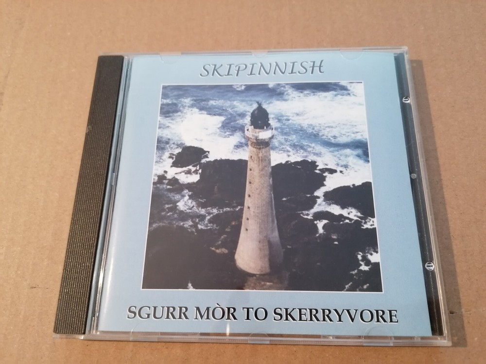 Skipinnish  Sgurr Mor To Skerryvore  CD  2003