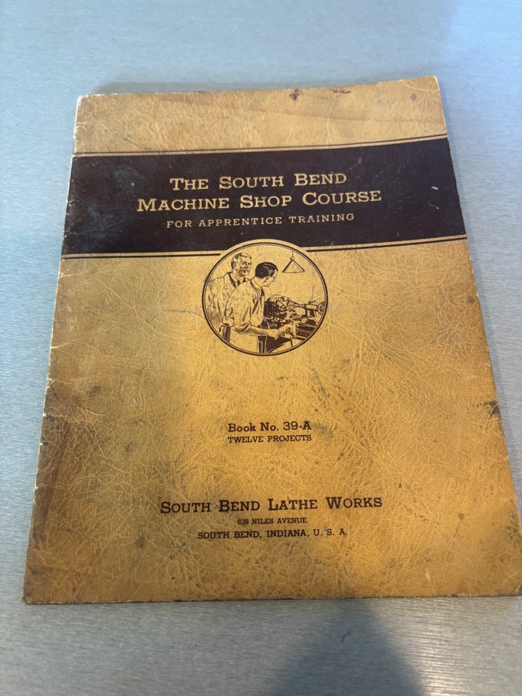 Original 1942 South Bend Machine Shop Course For Apprentice Training Catalog