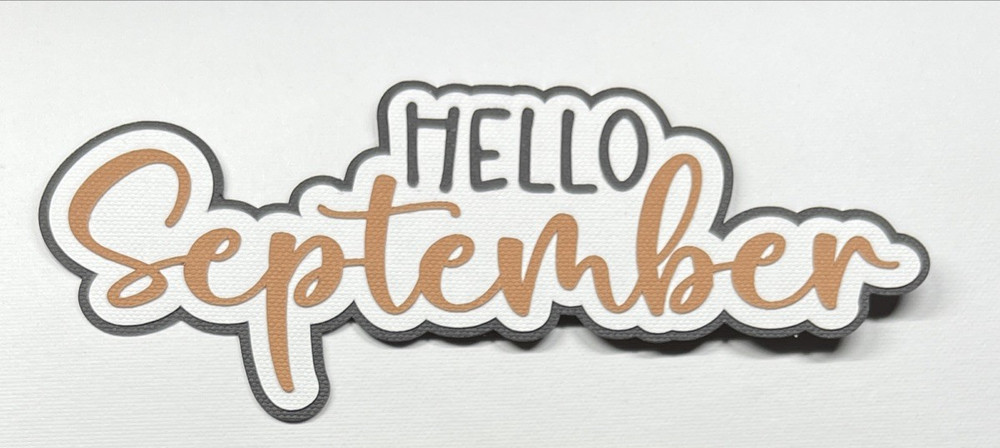 Hello September Title Die Cut Embellishment Scrapbook