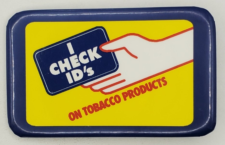I Check IDs on Tobacco Products Rectangular Pinback Button Unbranded