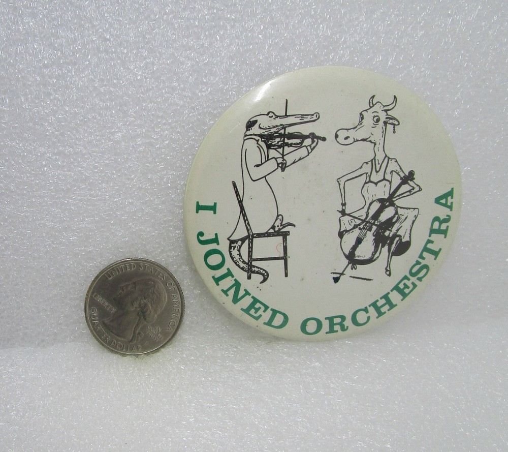 I Joined Orchestra Button Pin