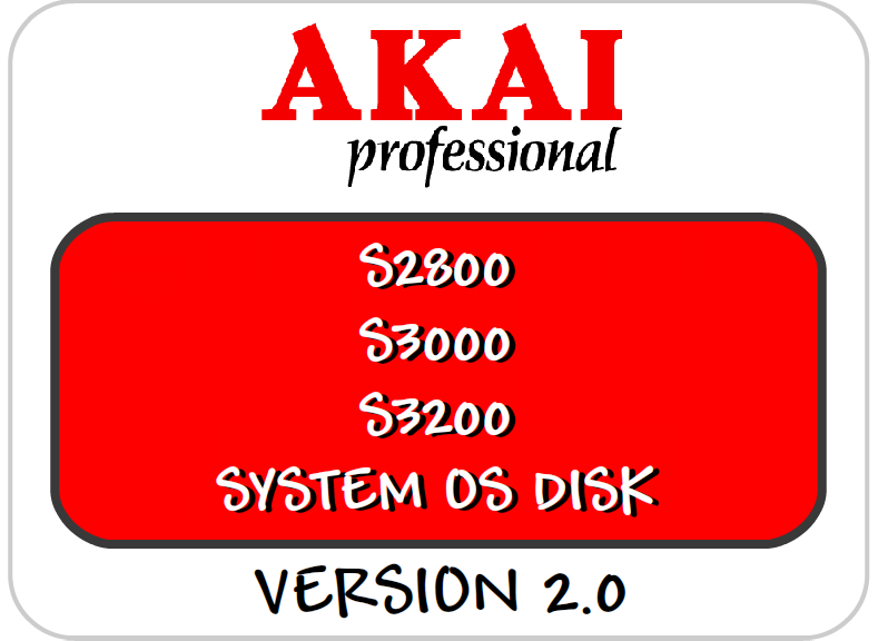 AKAI S2800 - S3000 - S3200 - S-Series - OS Version 2.0 Floppy Boot Disk