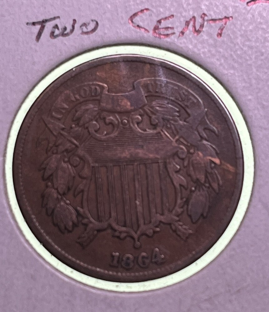 1864  2 Cent Piece /  Large Motto Original!!
