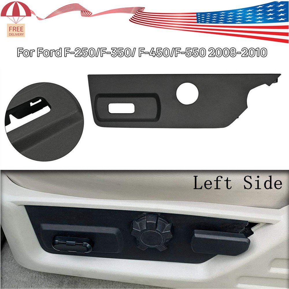 Fits Super Duty 2008-2010 Front Left Driver Seat Shield Cover Switch Housing