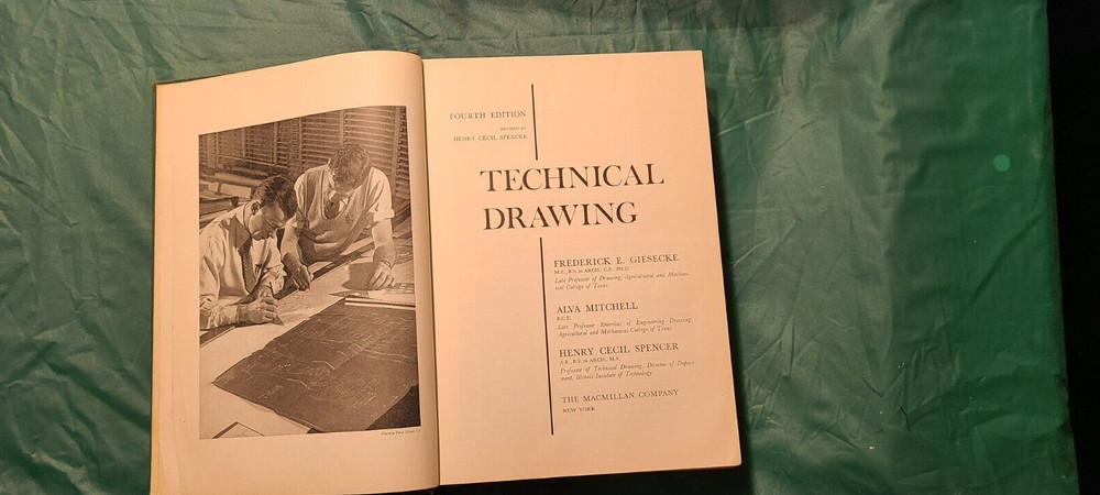 Technical Drawing Giesecke Mitchell Spencer HC 4th Ed.1958