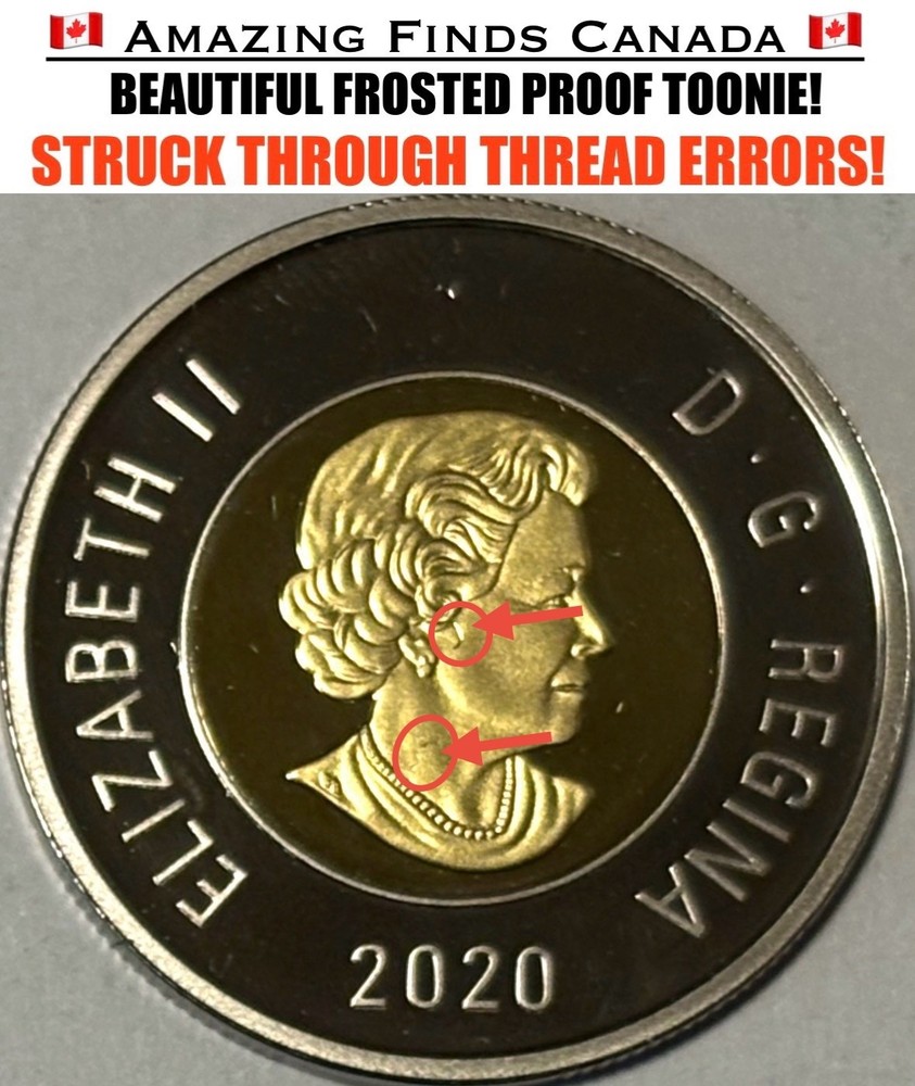 ERROR! PROOF 2020 Canada $2 Dollar Toonie Coin - STRUCK THROUGH THREAD ERRORS!