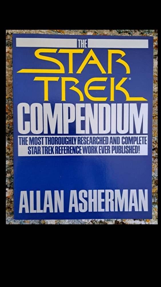 The Star Trek Compendium - 1981 Paramount - Allan Asherman