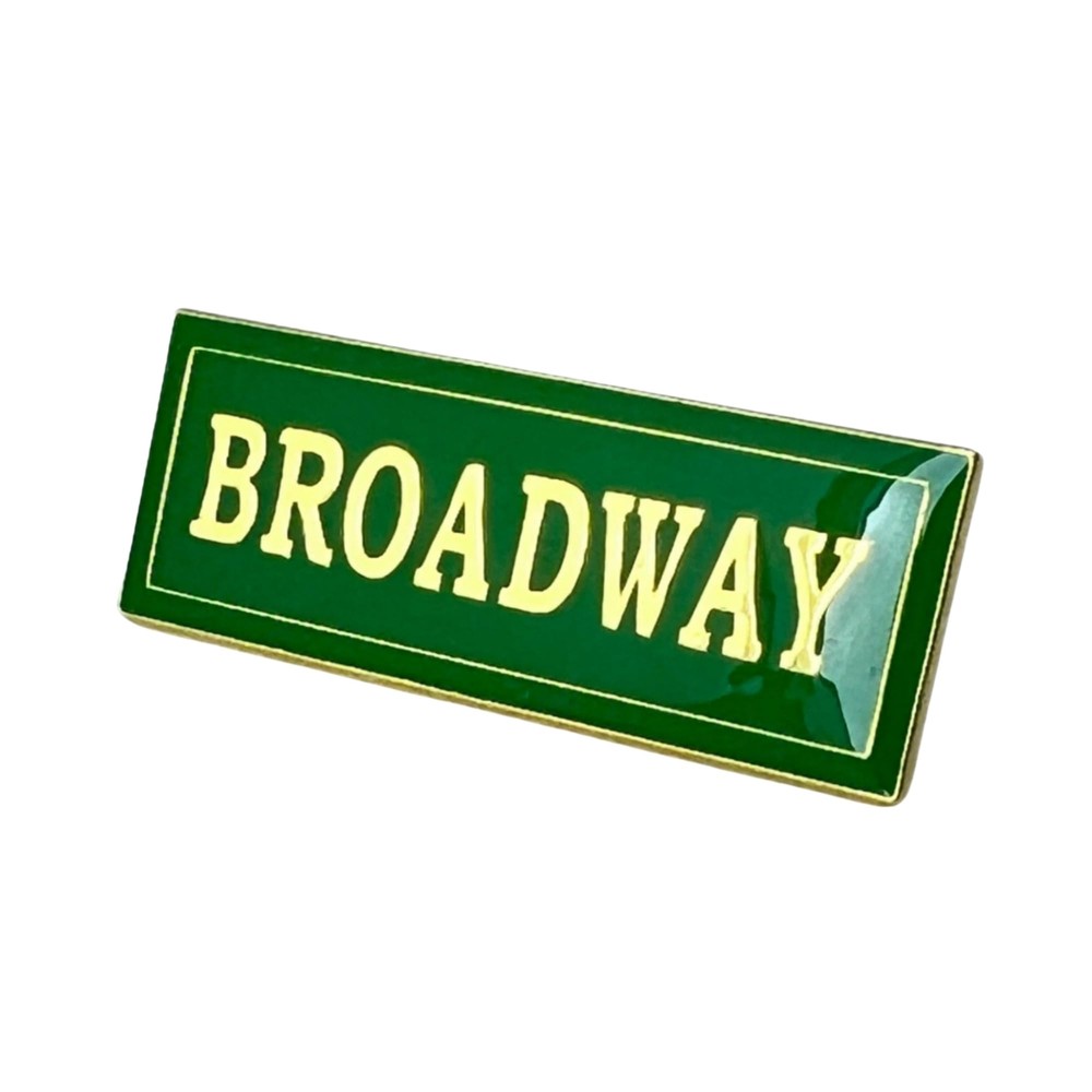 Broadway Street Sign Pin