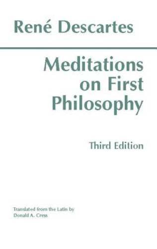 Meditations on First Philosophy (Hackett Classics) - Paperback - GOOD