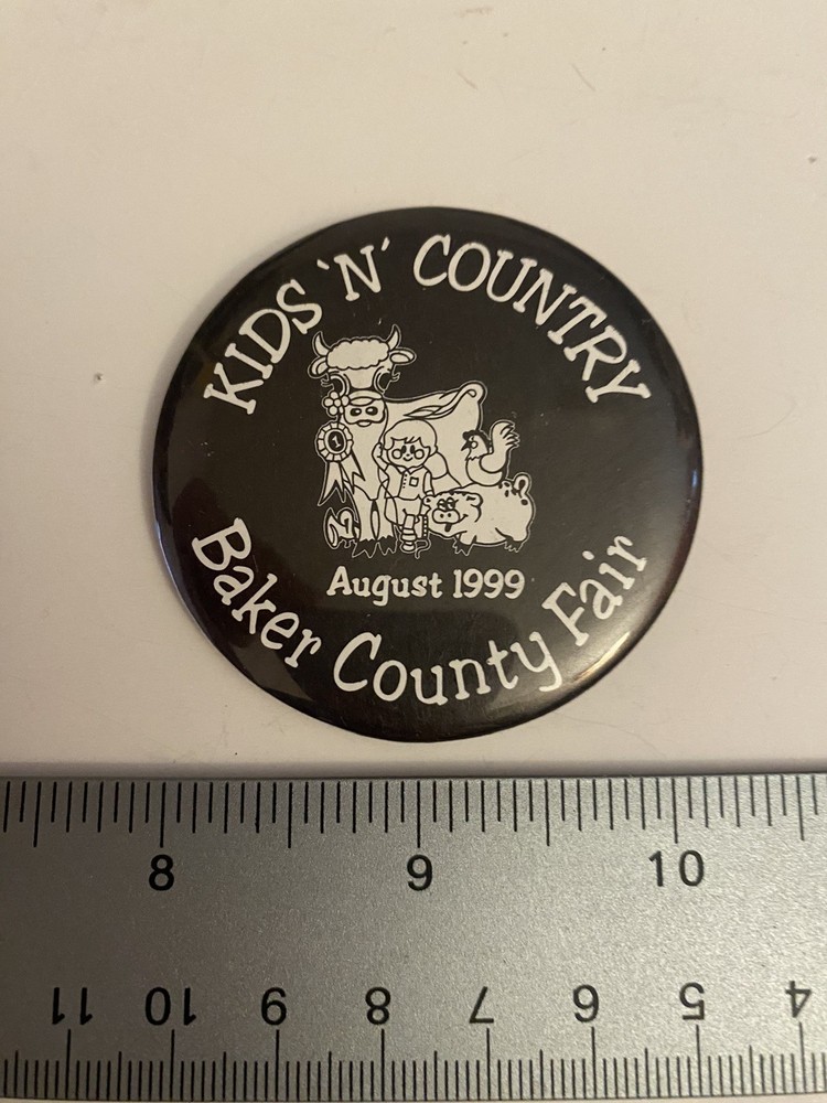 Baker County Fair 1999 Oregon Pin Back Button P10