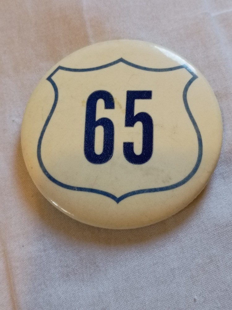 Vintage Route 65 Pinback Button.