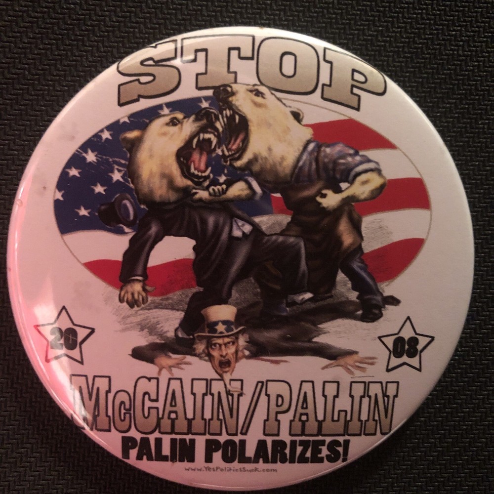 Stop McCain Palin Plain Polarizes  3” pinback button pin