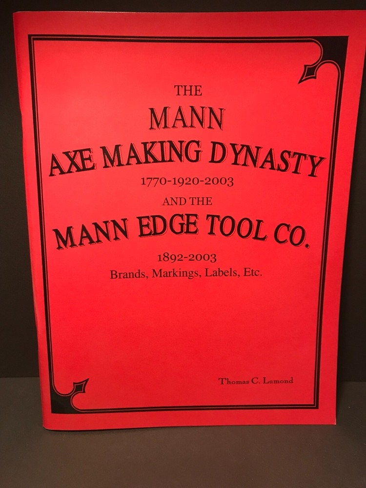 MANN AXE MAKING DYNASTY BOOKLET BY THOMAS LAMOND