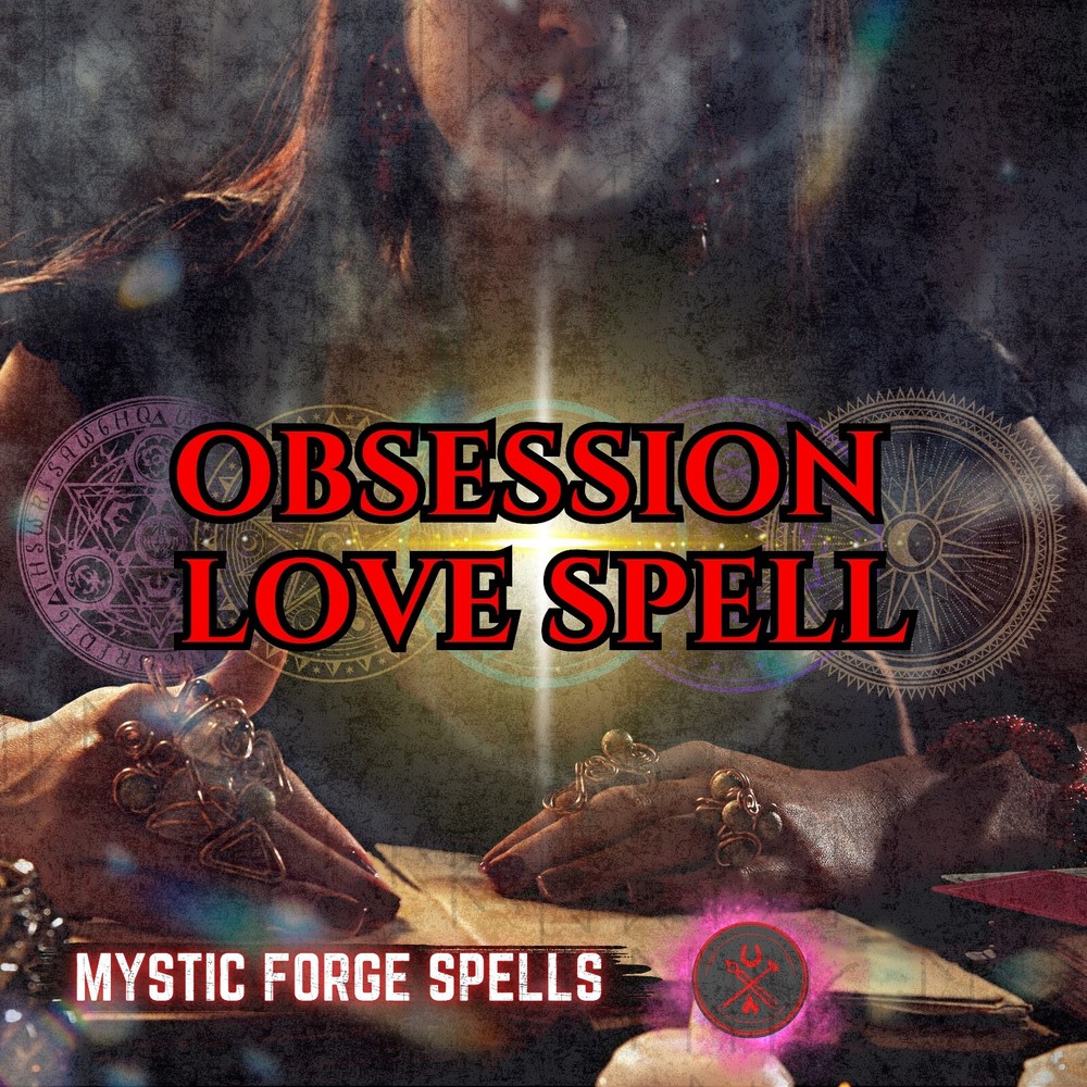 Obsession Love Spell: Unleash Intense Passion & Devotion ❤️🔥