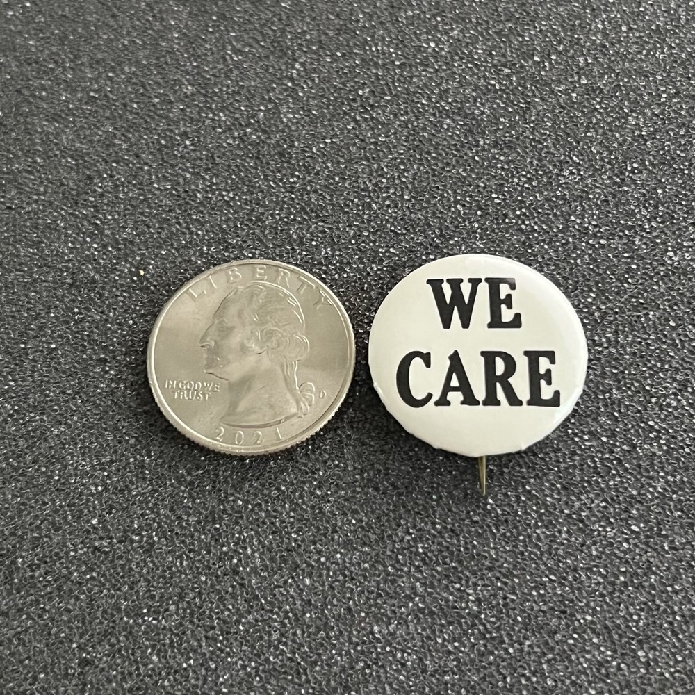 We Care White And Black Small Button Pinback #43734