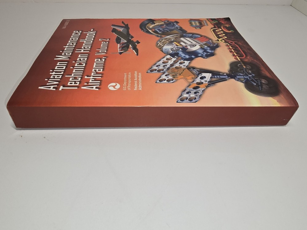 Aviation Maintenance Technician Handbook- Airframe, Volume 2