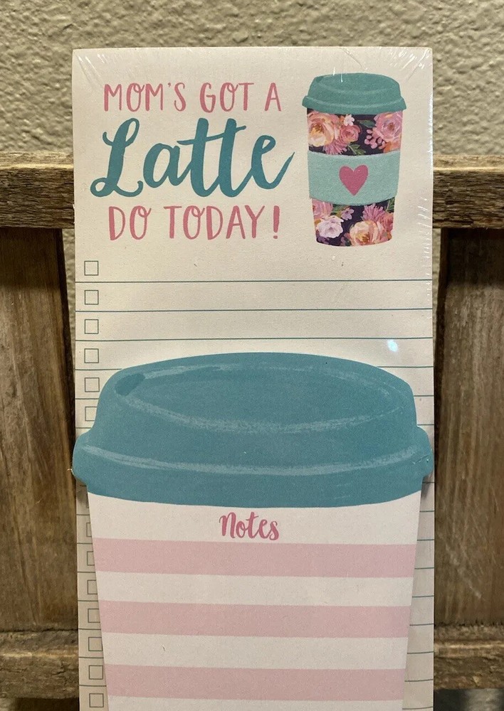 Latte Notepad Set, Coffee Cup Shaped Notepad, Mom’s Got A Latte Do Today Notepad