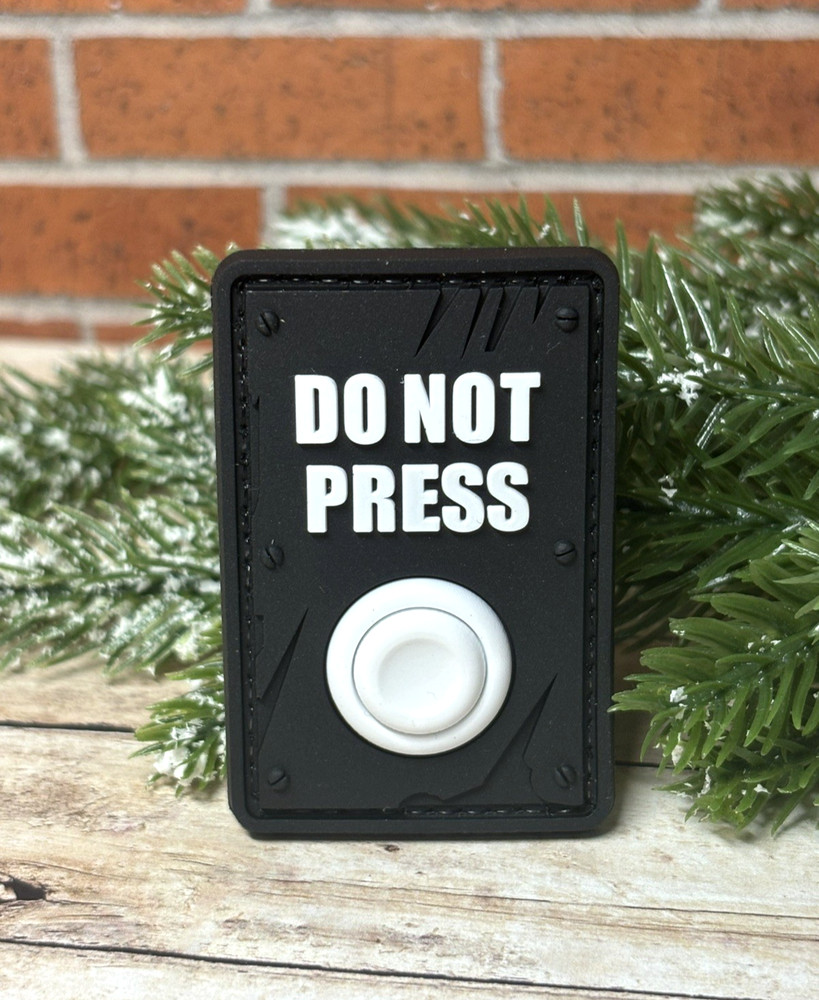 PVC Tactical Patch - Black Do Not Press Patch - Morale Funny  Gun Button Patch