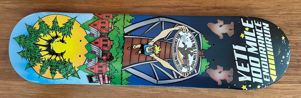 Yeti Skateboard Deck - 100 Mile Endurance Run