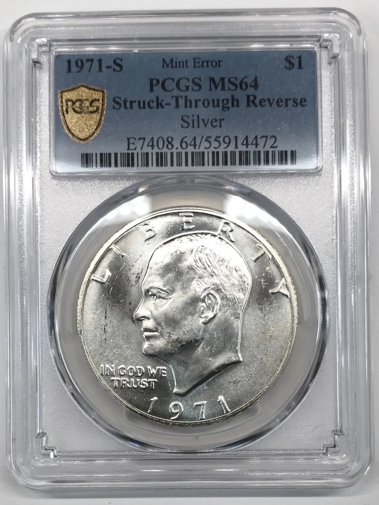 1971-S Silver Ike Eisenhower Dollar PCGS MS-64 Struck-Through Reverse Mint Error